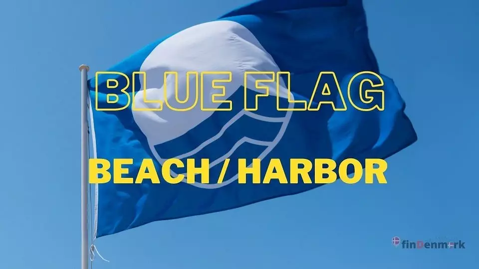 Experience your way to a beach or harbor with the Blue Flag in DENMARK??